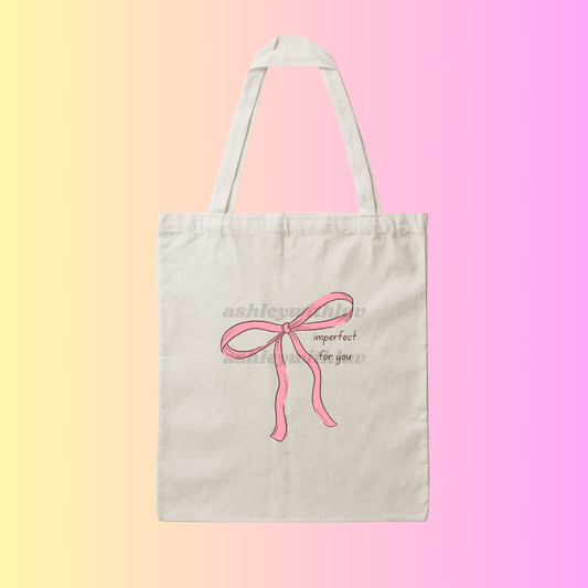 Imperfect For You Tote Bag