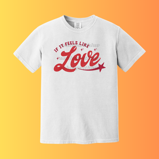 Must Be Love T-Shirt