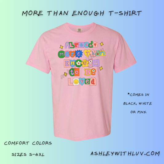 More Than Enough T-Shirt
