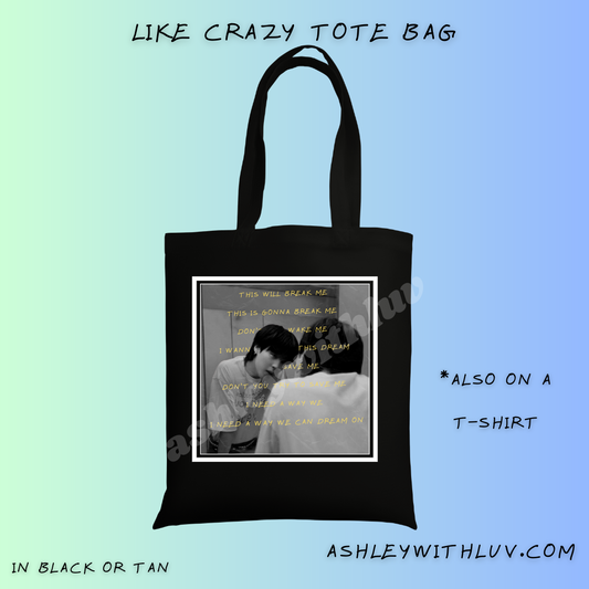 Like Crazy Tote Bag