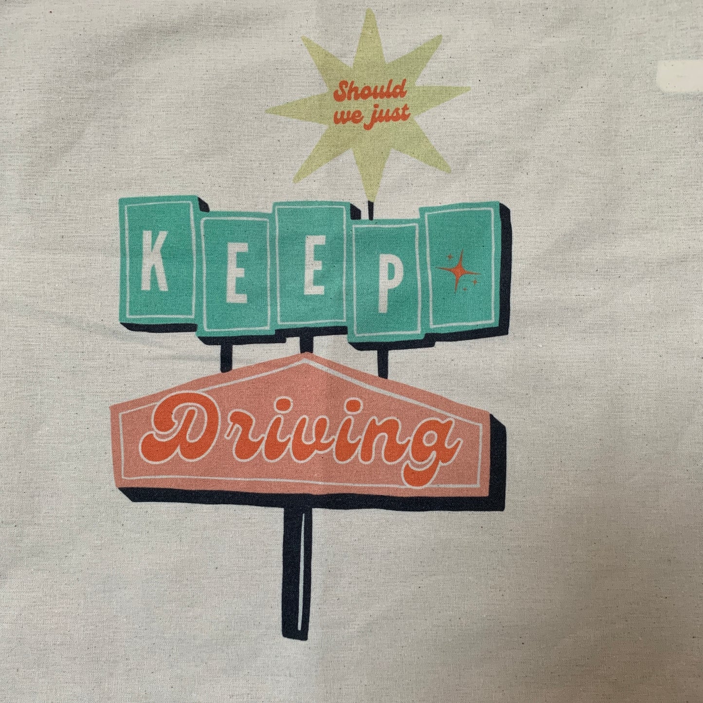 Keep Driving Tote Bag